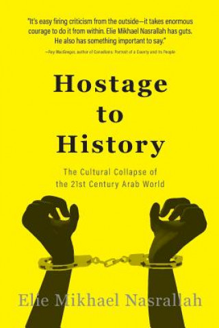 Kniha Hostage to History Elie Mikhael Nasrallah
