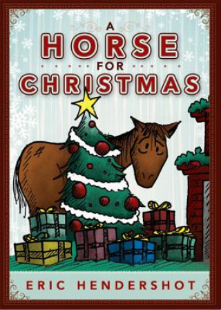 Könyv A Horse for Christmas Eric Hendershot