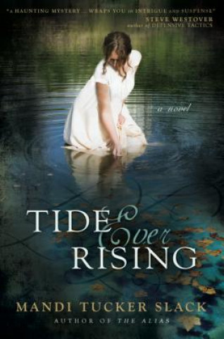 Knjiga Tide Ever Rising Mandi Tucker Slack