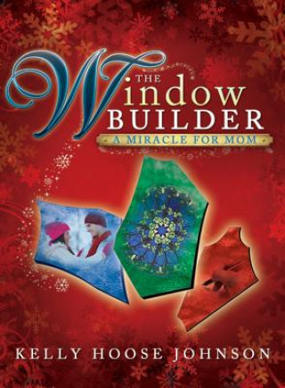 Book The Window Builder Kelly Johnson