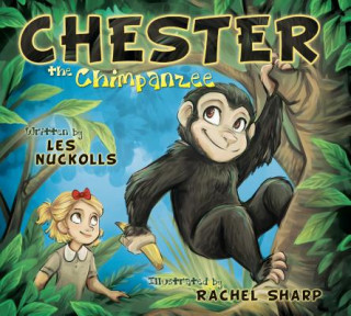 Book Chester the Chimpanzee Les Nuckolls