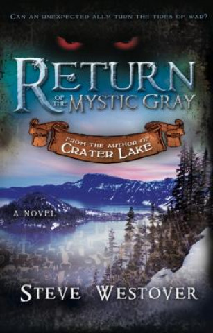 Книга Return of the Mystic Gray Steve Westover