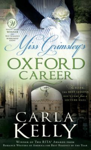 Könyv Miss Grimsley's Oxford Career Carla Kelly