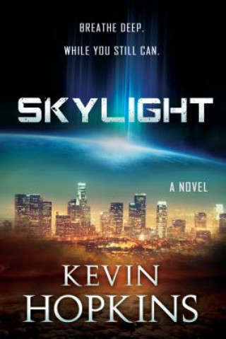 Kniha Skylight Kevin Hopkins