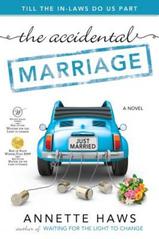 Knjiga The Accidental Marriage Annette Haws