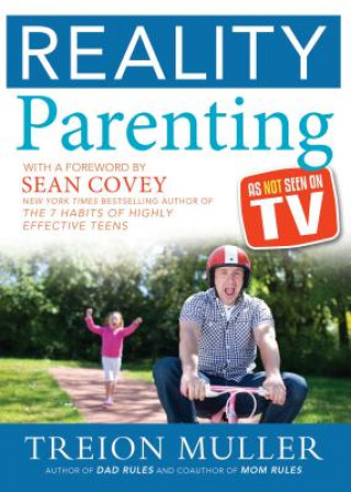 Книга Reality Parenting: As Not Seen on TV Treion Muller