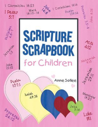 Kniha Scripture Scrapbook for Children Anne Sollee