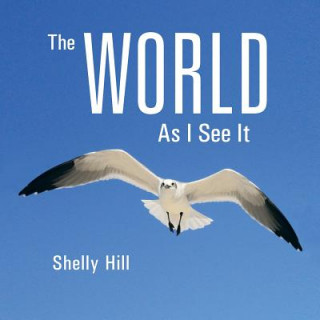 Könyv World As I See It Shelly Hill