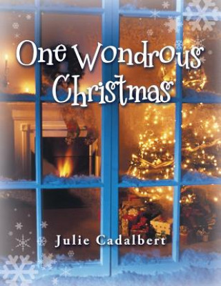 Könyv One Wondrous Christmas Julie Cadalbert