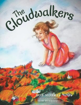 Knjiga Cloudwalkers Bob Morris