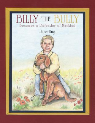 Kniha Billy the Bully June Bug