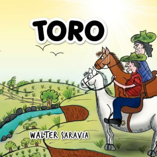 Könyv Toro Walter Saravia