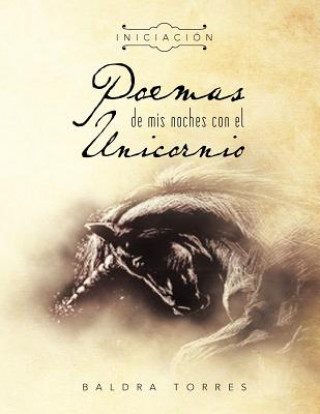 Buch Poemas de MIS Noches Con El Unicornio Baldra Torres