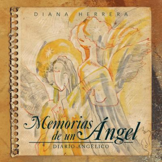Carte Memorias de Un Angel Diana Herrera