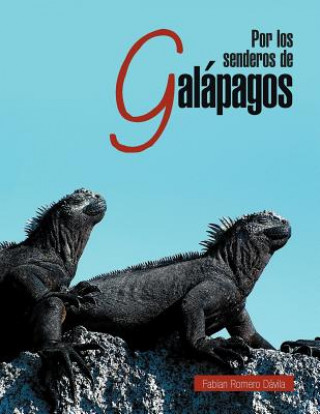 Kniha Por Los Senderos de Galapagos Fabian Romero D. Vila