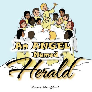 Book Angel Named Herald Bruce Bradford