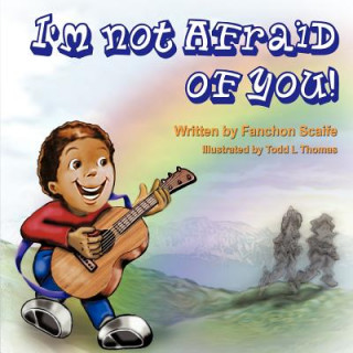 Книга I'm Not Afraid of You! Fanchon