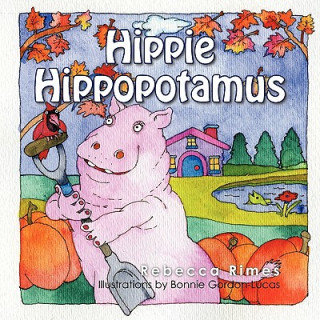 Libro Hippie Hippopotamus Rebecca Rimes