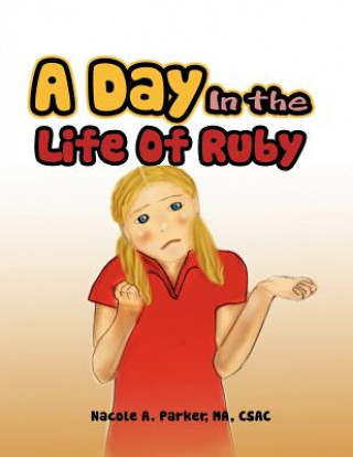 Carte Day In the Life Of Ruby Nacole A. Parker Ma Csac