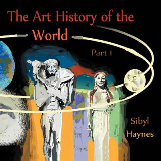 Kniha Art History of the World Sibyl Haynes