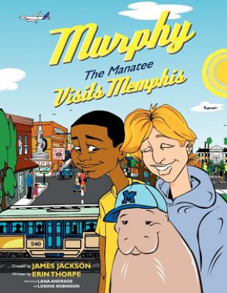 Książka Manny The Memphis Manatee James Jackson