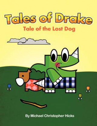 Könyv Tales of Drake Michael Christopher Hicks