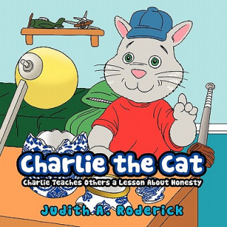 Книга Charlie the Cat Judith A. Roderick