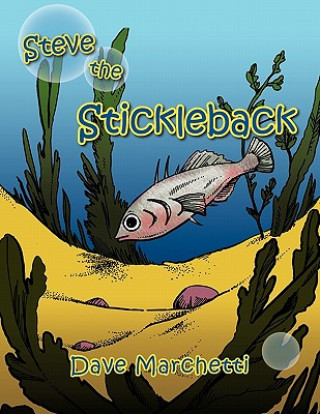 Carte Steve the Stickleback Dave Marchetti