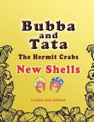 Książka Bubba and Tata The Hermit Crabs Tristen and Tahleez