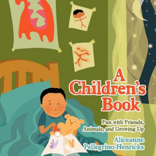 Carte Children's Book Aliceanne Pellegrino-Henricks
