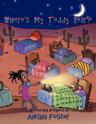 Könyv Where's My Teddy Bear Anisha Foster