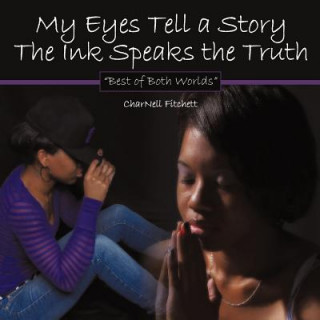 Carte My Eyes Tell a Story The Ink Speaks the Truth Charnell Fitchett