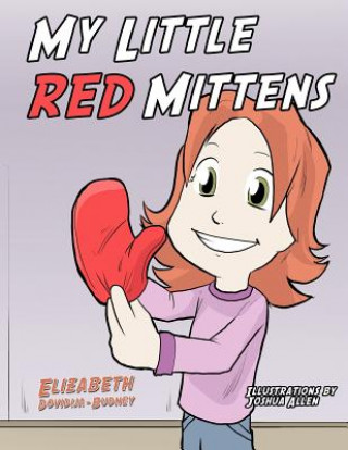 Buch My Little Red Mittens Elizabeth Dovidija-Budney