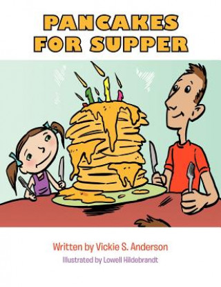 Книга Pancakes for Supper Vickie S. Anderson