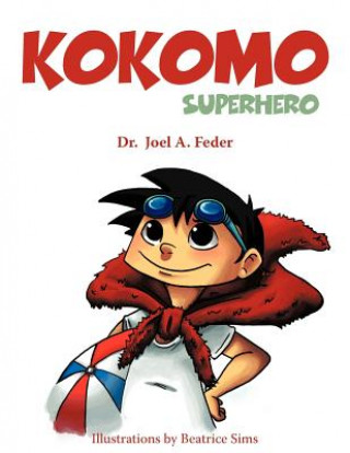 Knjiga Kokomo Superhero Joel A. Feder