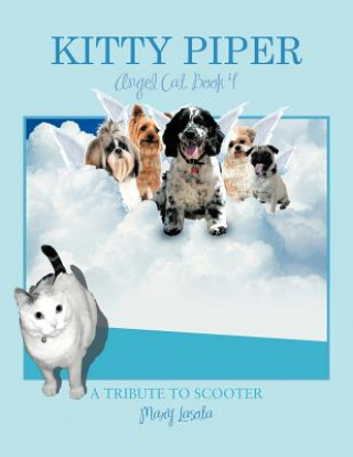 Książka Kitty Piper, Angel Cat, Book 4 Mary Lasota