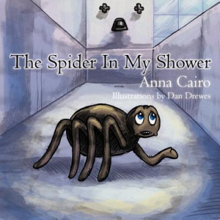 Kniha Spider In My Shower Anna Cairo