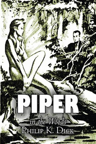 Carte Piper in the Woods Philip K. Dick