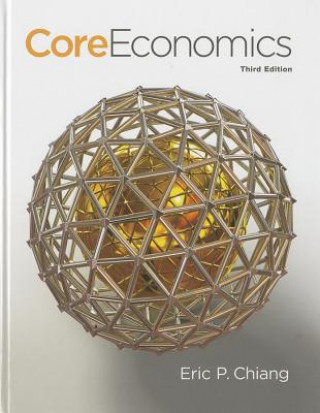 Könyv Core Economics with Access Code Eric P. Chiang