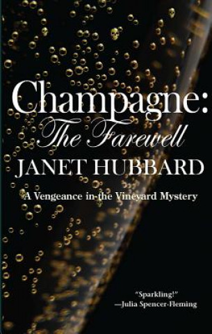 Kniha Champagne: The Farewell Janet Hubbard