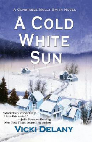 Kniha A Cold White Sun Vicki Delany