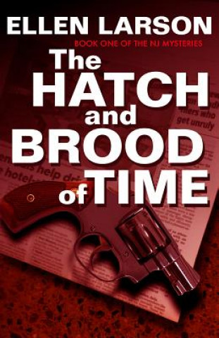 Carte The Hatch and Brood of Time Ellen Larson