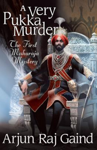Carte A Very Proper Murder: The First Maharajah Mystery Arjin Gaind