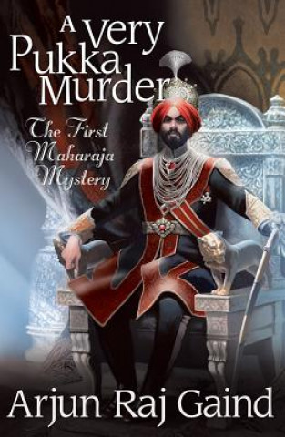 Βιβλίο A Very Proper Murder: The First Maharajah Mystery Arjin Gaind