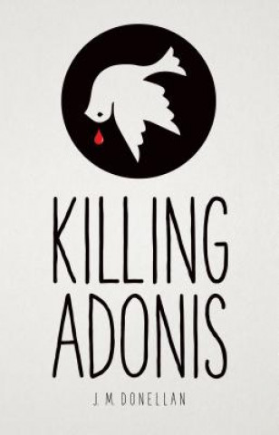 Könyv Killing Adonis J. M. Donellan