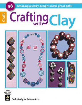 Книга Crafting with Clay Hot Off the Press