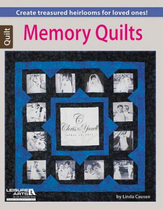 Kniha Memory Quilts Linda Causee
