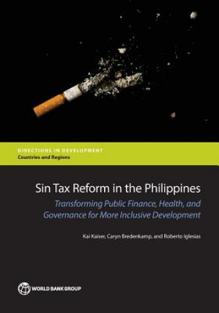 Könyv Sin Tax Reform in the Philippines Kai Kaiser