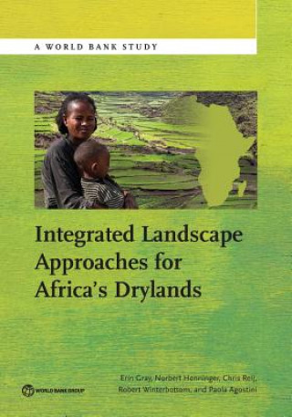 Könyv Integrated Landscape Approaches for Africa's Drylands Erin Gray