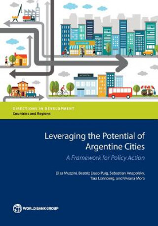 Knjiga Leveraging the Potential of Argentine Cities Elisa Muzzini